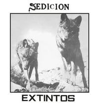 SEDICION Extintos LP
