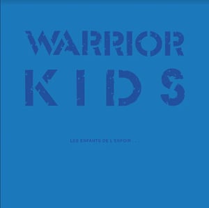 Image of WARRIOR KIDS Les Enfants De L'Espoir LP w/Adolescent 7" 