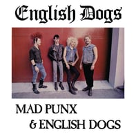 ENGLISH DOGS Mad Punx & English Dogs/1982 Demo LP *restock*