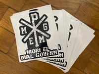 Image 1 of Pegatinas Morí el Mal Govern