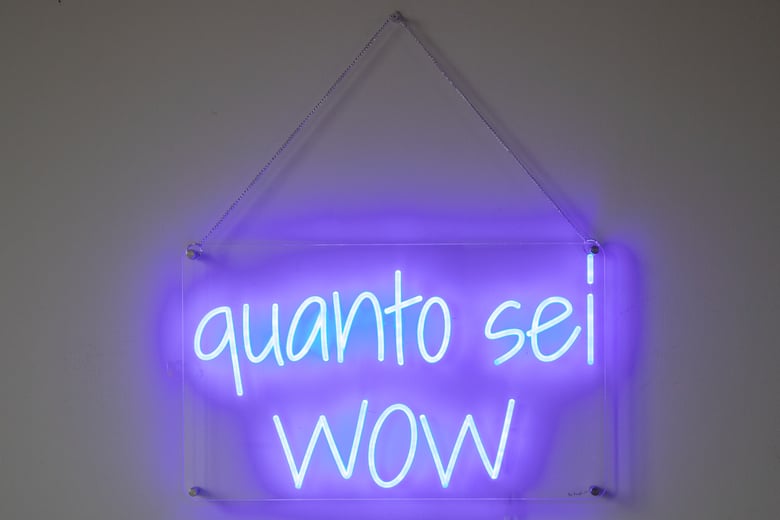Image of neon quanto sei wow by BE PURPLE