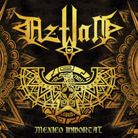 AZTLAN “México Immortal” CD