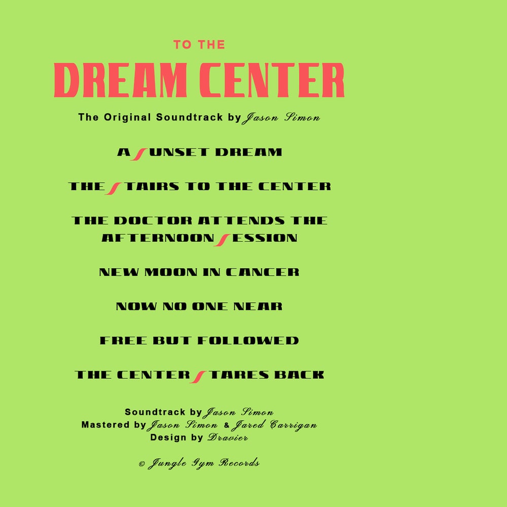 Image of To The Dream Center (Original Soundtrack by Jason Simon) Cassette 