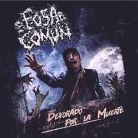 FOSA COMÚN "Devorado Por La Muerte" CD