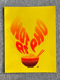 Image 2 of "Hot as Pho" riso| pink + black on yellow