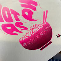 Image 2 of "HOT AS PHO" RISO | pink + black on white