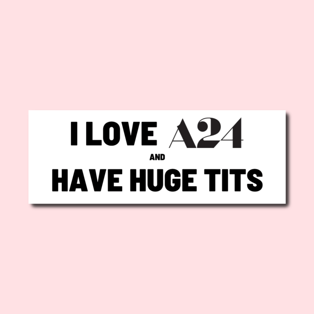 A24 Huge Tits Bumper Sticker