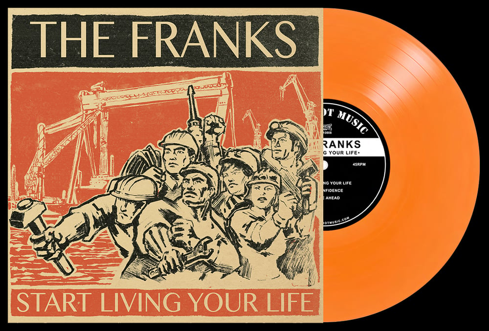 THE FRANKS 'Start Living Your Life' 10" EP