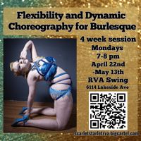 Flexibility and Dynamic Choreography for Burlesque-4 week session starting 4/22/23