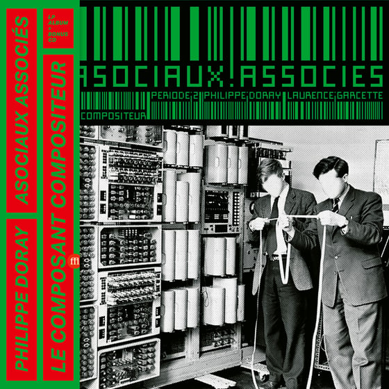 Image of Philippe Doray & Les Asociaux Associés - Le Composant Compositeur (FFL089)