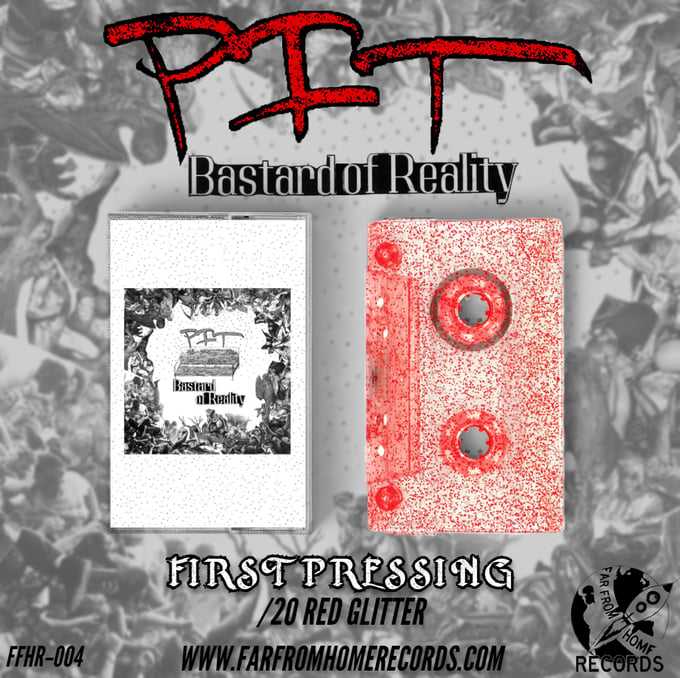 Image of PIT - "Bastard of Reality" Tape