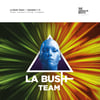 La Bush Team Sampler 1/2 (12")