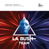 EXTRA PRESSING: La Bush Team Sampler 2/2 (12")