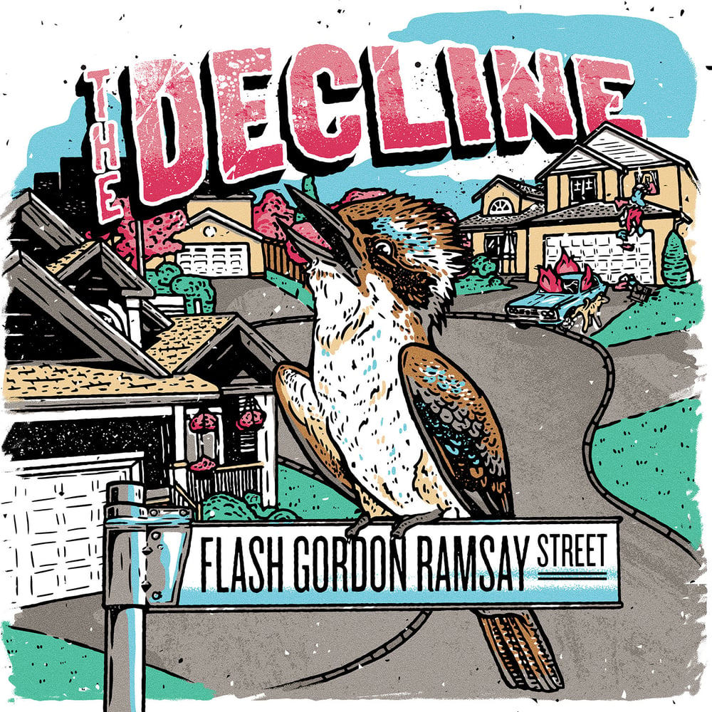 The Decline - Flash Gordon Ramsay Street (Repress) 