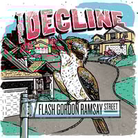 Image 1 of The Decline - Flash Gordon Ramsay Street (Repress) 