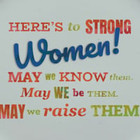 Image 2 of Here's to Strong Women... (Ref. 621)