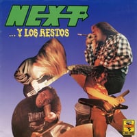 NEXT “Y Los Restos”  CD