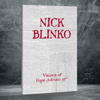 NICK BLINKO - Visions of Pope Adrian 37th paperback book