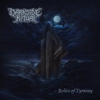 DARKSIDE RITUAL “Relics Of Tyranny”  Digipack CD