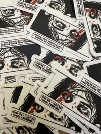 Image 1 of “They’re these terrors” - Vinyl Sticker