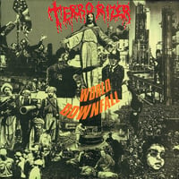 TERRORIZER -  WORLD DOWNFALL