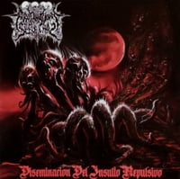 PROFANACION SEPULCRAL “Diseminacion del insulto repulsivo”  CD