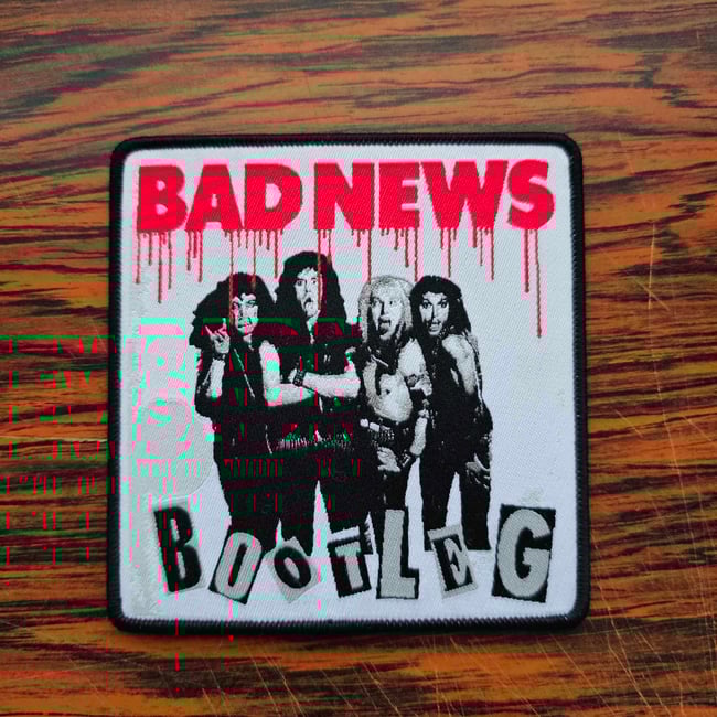 Bad News - Bootleg