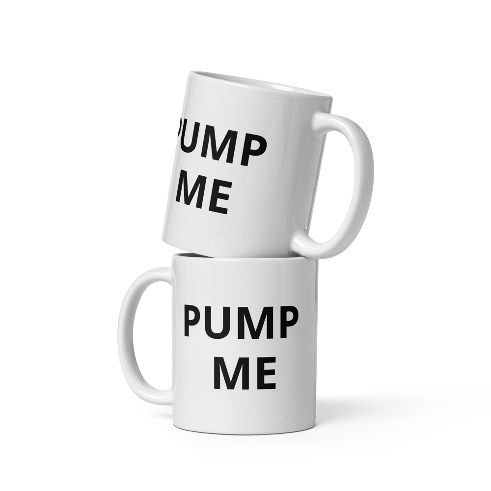 Image of PUMP ME mug