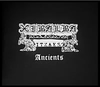 Image 1 of XIBALBA “Ancients” Compilation CD