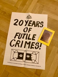 Futile Crimes poster and zine