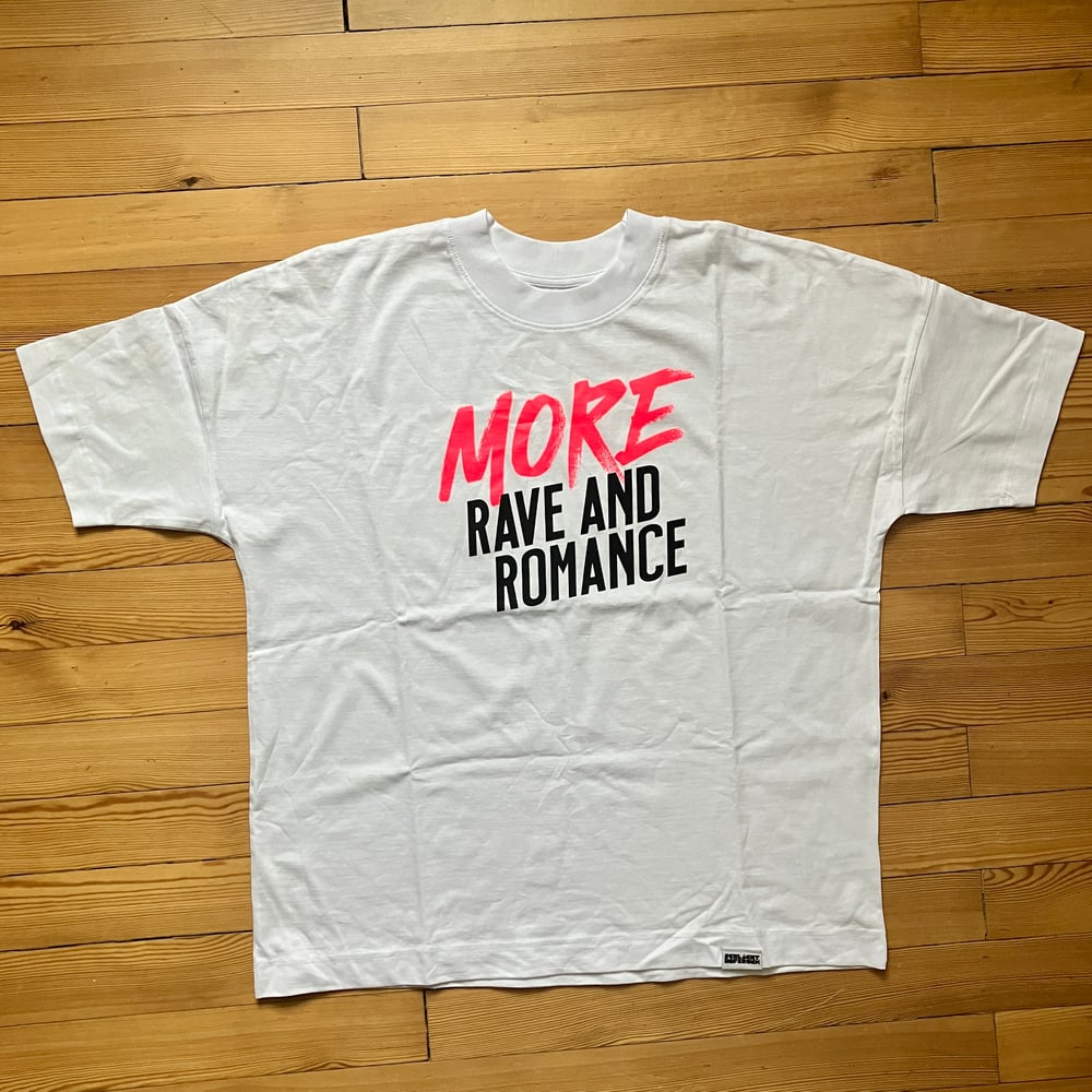 Image of More Rave And Romance T-Shirt
