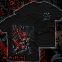 Image 1 of You Are Dead T-shirt (FRONT/BACK DESIGN) LOW STOCK