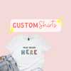 Custom Shirts & Apparel