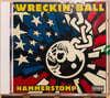 WRECKIN' BALL - HAMMERSTOMP (CD)