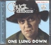 Chuck and the Crack-Pipes - One Lung Down (CD)