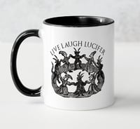 Live Laugh Lucifer Mug