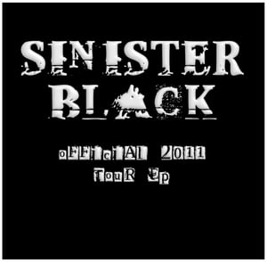 Image of Sinister 2011 Tour EP