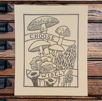 Choose Wisely Mushroom Print