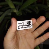 aren't you glad to be a pansy? mini