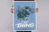 THE THING - 18 X 24 LIMITED EDITION SCREENPRINTED POSTER