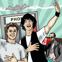 Image 3 of Bill and Ted's Excellent Adventure - 11 x 17 Limited Edition Giclee Poster Print