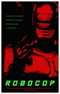Image 2 of  RoboCop - 11 x 17 Limited Edition Giclee Poster Print