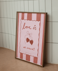 Image 4 of Love Is All Around Print