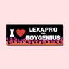 I Love Lexapro and Boygenius Bumper Sticker