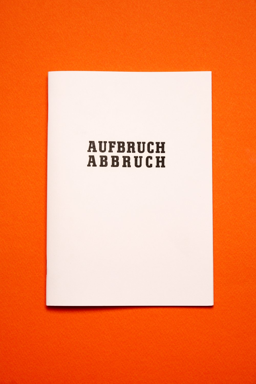 Image of AUFBRUCH ABBRUCH RISO ZINE 