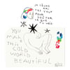 you make this cold world beautiful