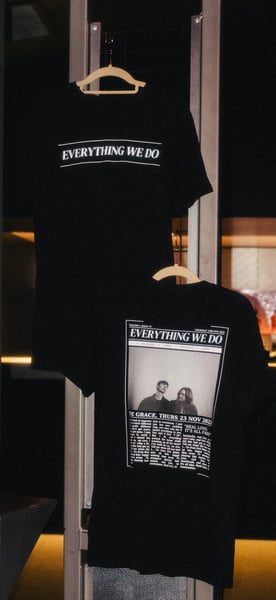 Image of Everything We Do: T-Shirt