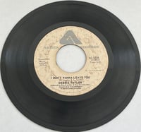 Image 2 of Debbie Taylor - Just Don’t Pay / I Don’t Wanna Leave You 