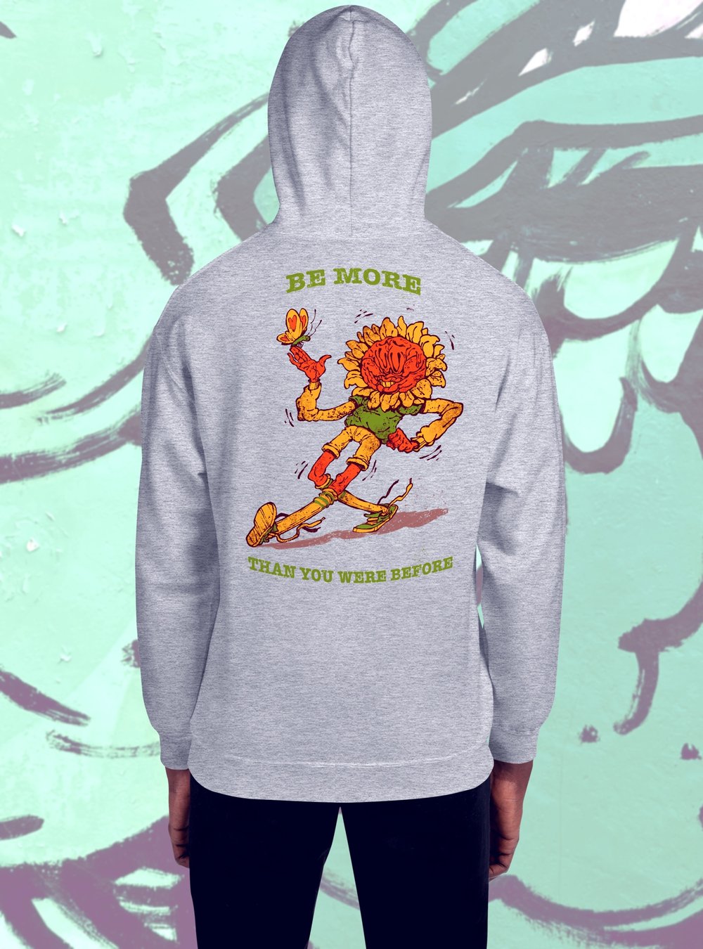 “Be more than you were before” hoodie (2 colours available)