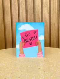 Image 1 of Go Bestie! Greeting Card